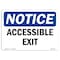Signmission Safety Sign, OSHA Notice, 5" Height, 7" Width, Accessible Exit Sign, Landscape OS-NS-D-57-L-10037 - alternate 1